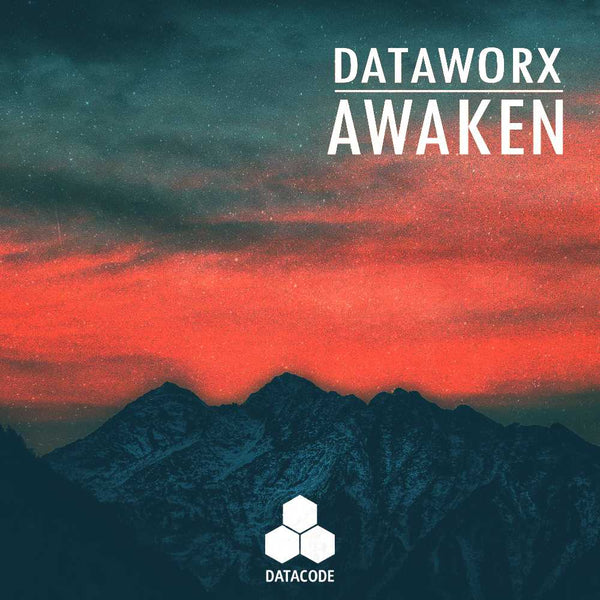 New Music Release! Dataworx - Awaken (Progressive House)