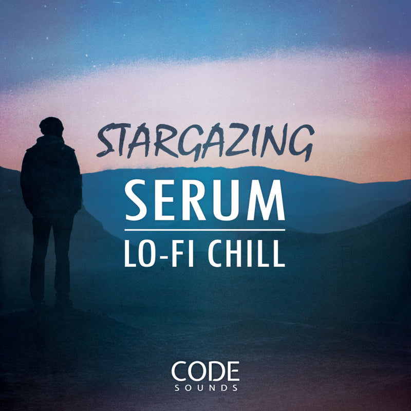 New Presets Pack! Code Sounds - Stargazing Serum Lo-Fi Chill