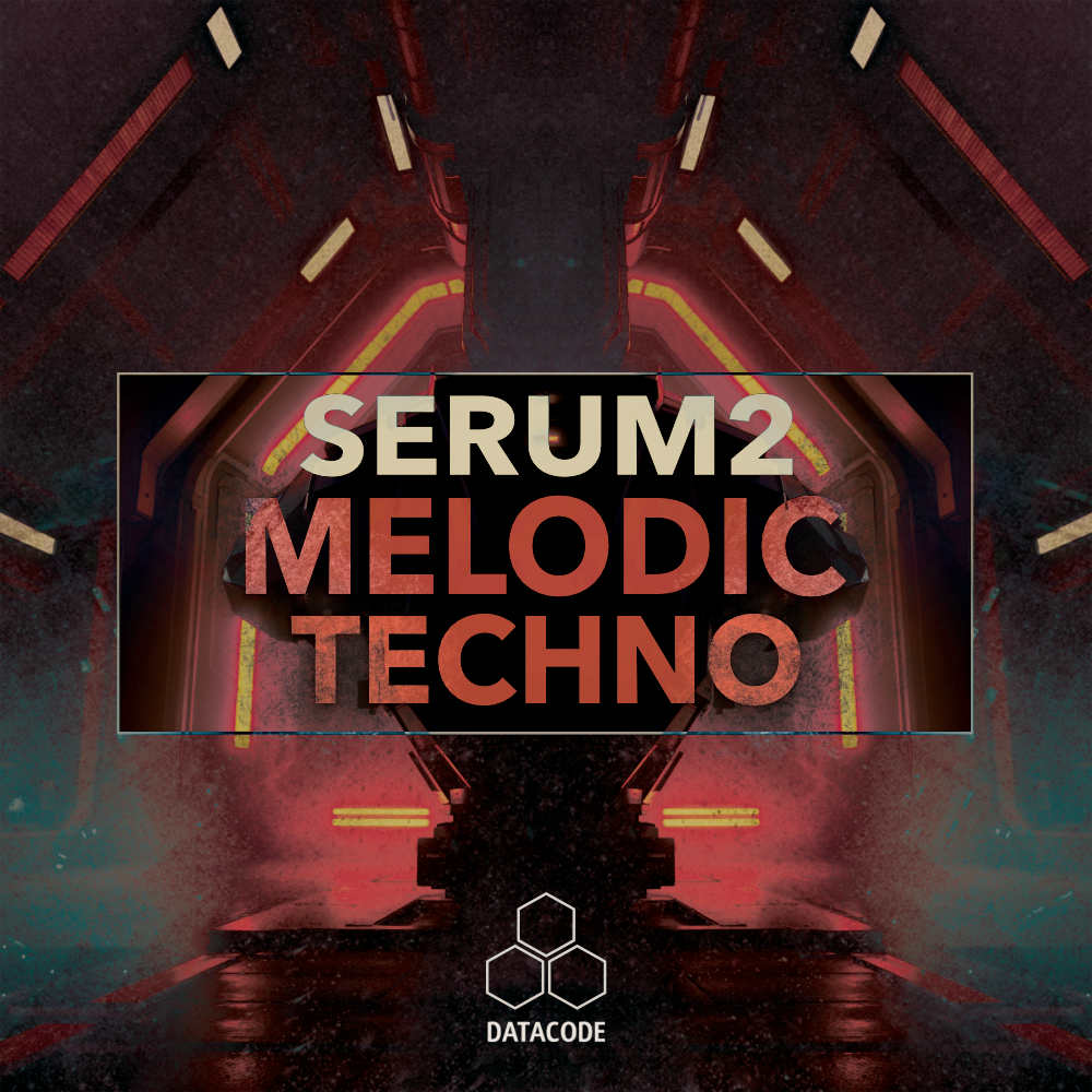 Datacode - FOCUS: Serum 2 Melodic Techno - Coming Soon!