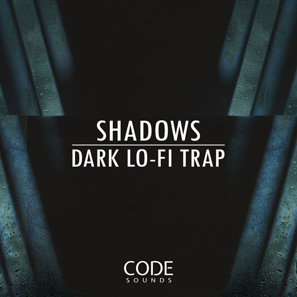 Code Sounds - Shadows Dark Lo-Fi Trap